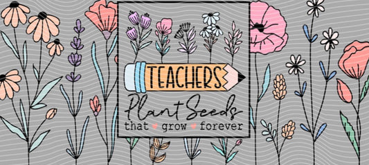 teachers plant seeds ￼