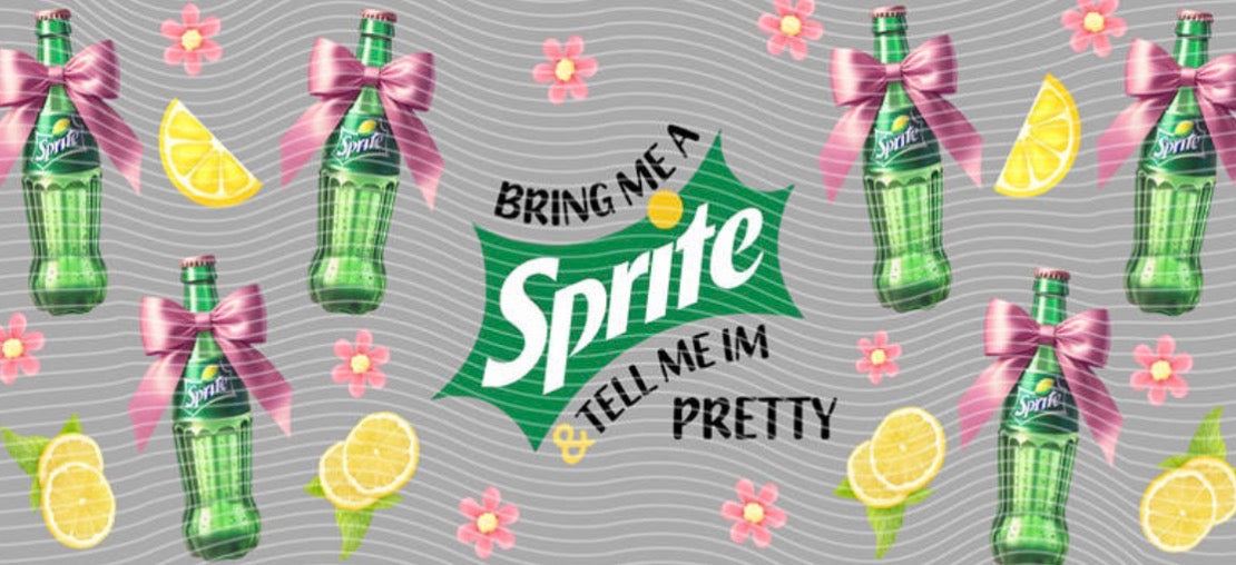 sprite and tell me i’m pretty