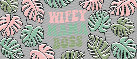 wifey mama boss
