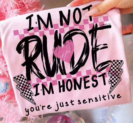 you’re sensitive