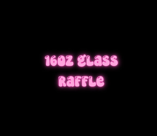 16oz glass raffle